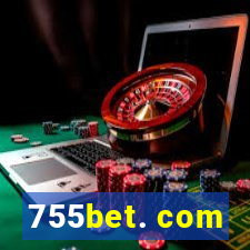 755bet. com